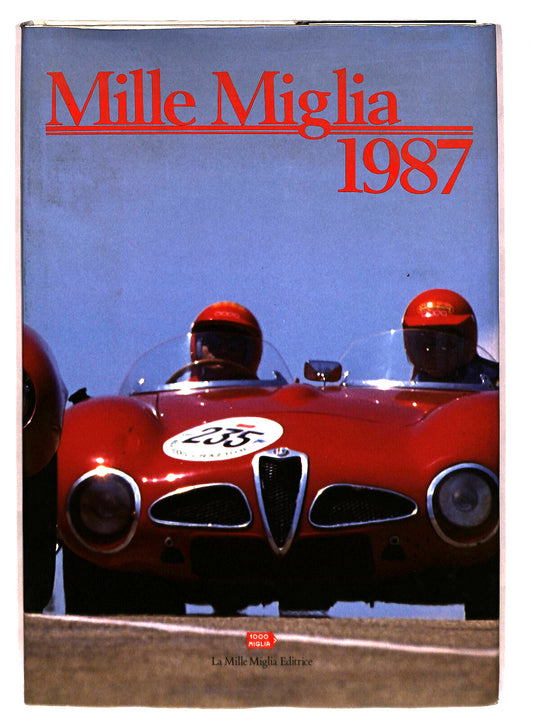 EBOND Mille Miglia 1987 La Mille Miglia Editrice Libro LI043026