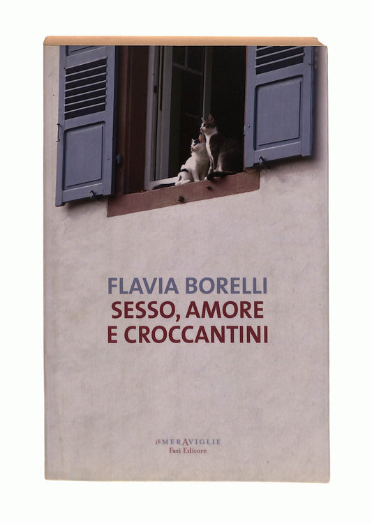 EBOND Sesso Amore e Croccantini Flavia Borelli Fazi Libro LI043027
