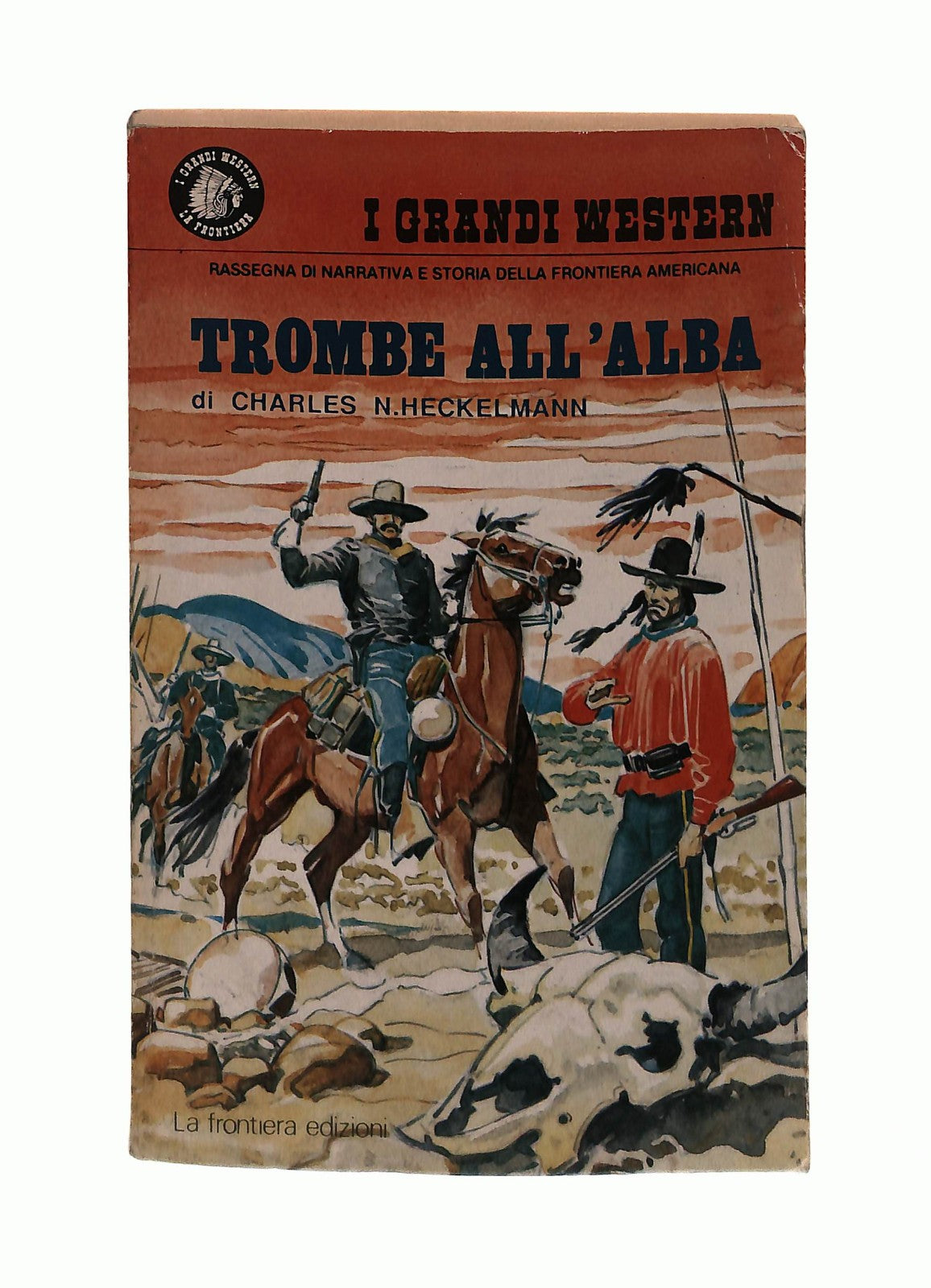 EBOND Trombe All Alba Heckelmann La Frontiera Edizioni Libretto Libro LI043038