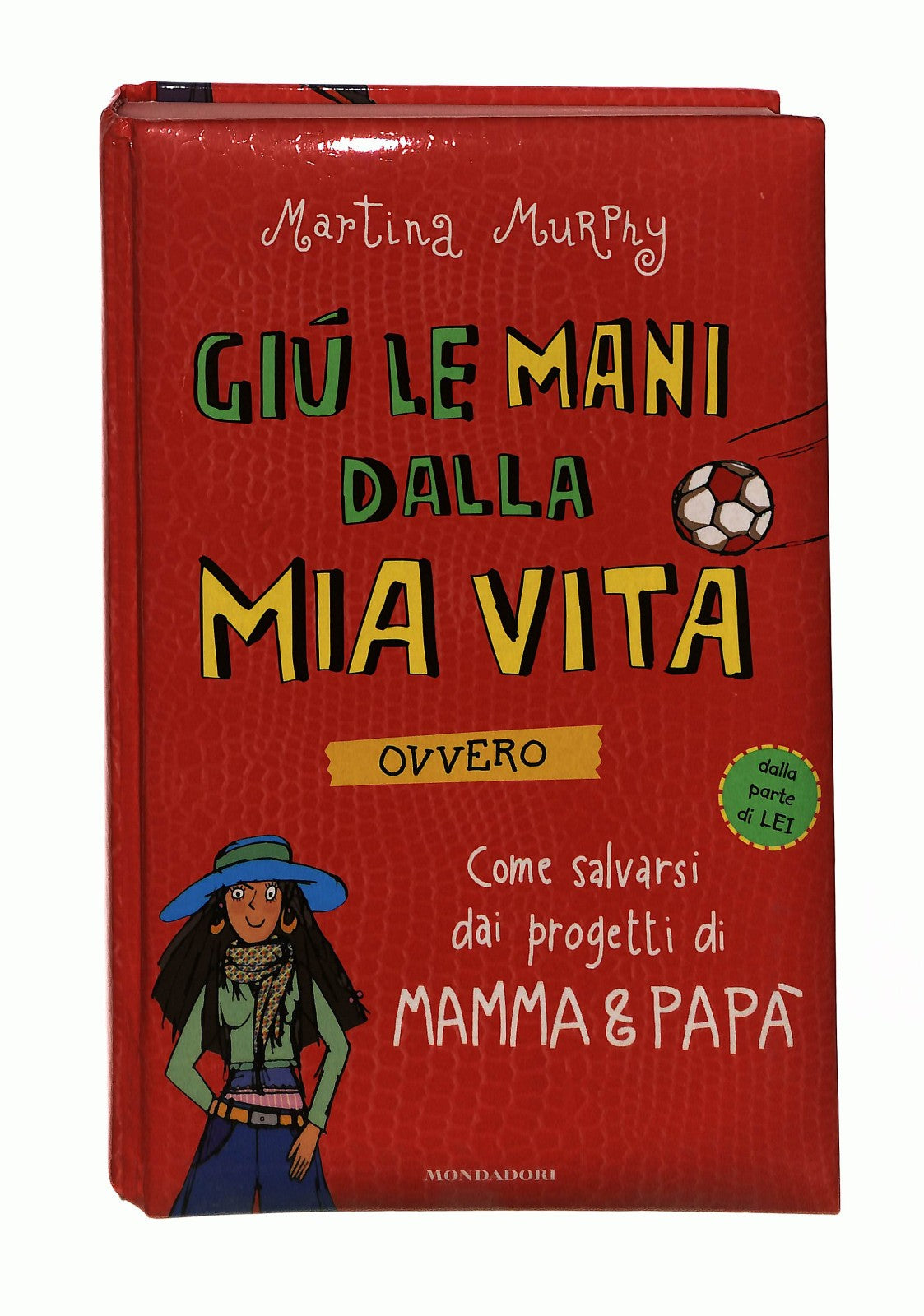 EBOND Giu Le Mani Dalla Mia Vita M Murry Mondadori Libro LI043052