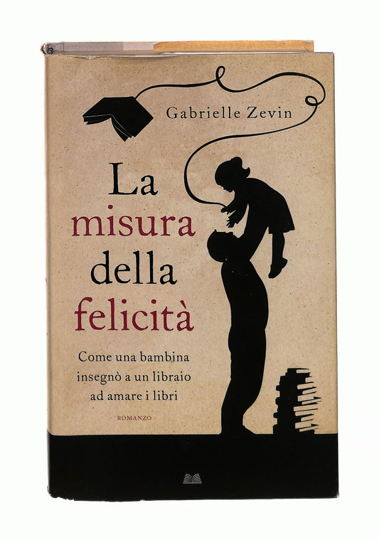 EBOND La Misura Della Felicita Gabrielle Zevin Mondolibri Libro LI043061