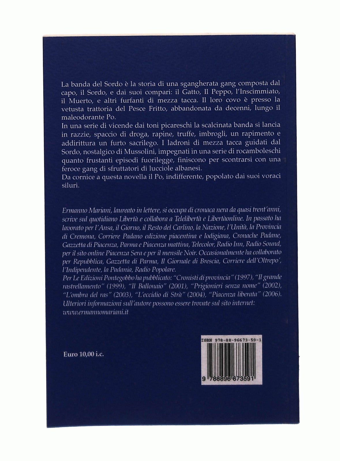 EBOND La Banda Del Sordo Ermanno Mariani Edizioni Pontegobbo Libro LI043094