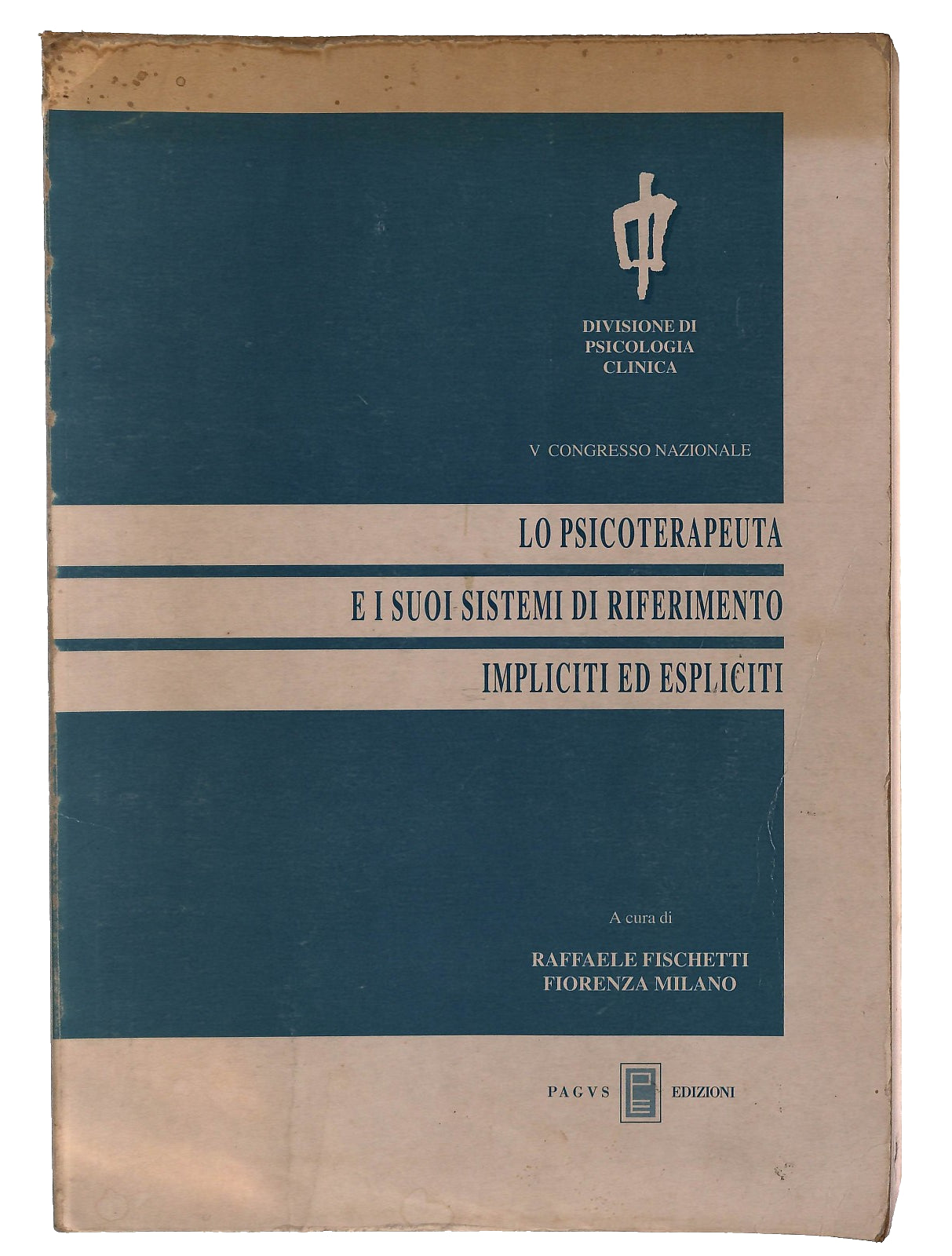 EBOND Lo Psicoterapeuta e i Suoi Sistemi Di Riferimento Pagus Libro LI043114