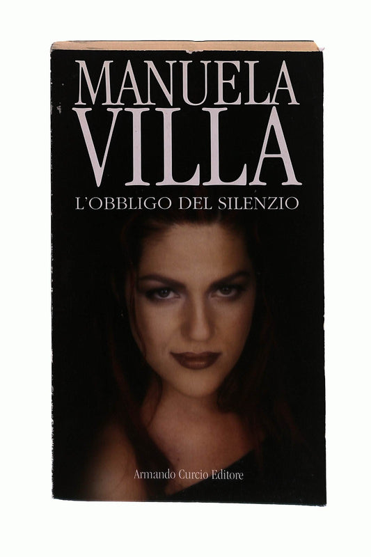 EBOND L Obbligo Del Silenzio Manuela Villa Curcio Editore Libro LI043127