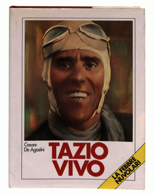 EBOND Tazio Vivo Cesare De Agostini Cura G Cancellieri Libro LI043146