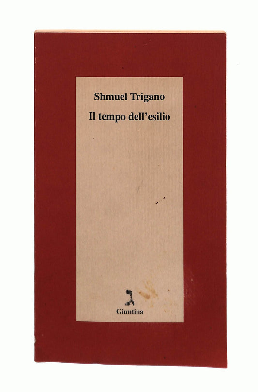 EBOND Il Tempo Dell Esilio Shmuel Trigano Giuntina Libro LI043162