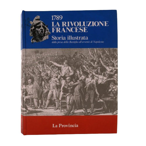 EBOND La Rivoluzione Francese La Provicnia Libro LI043164