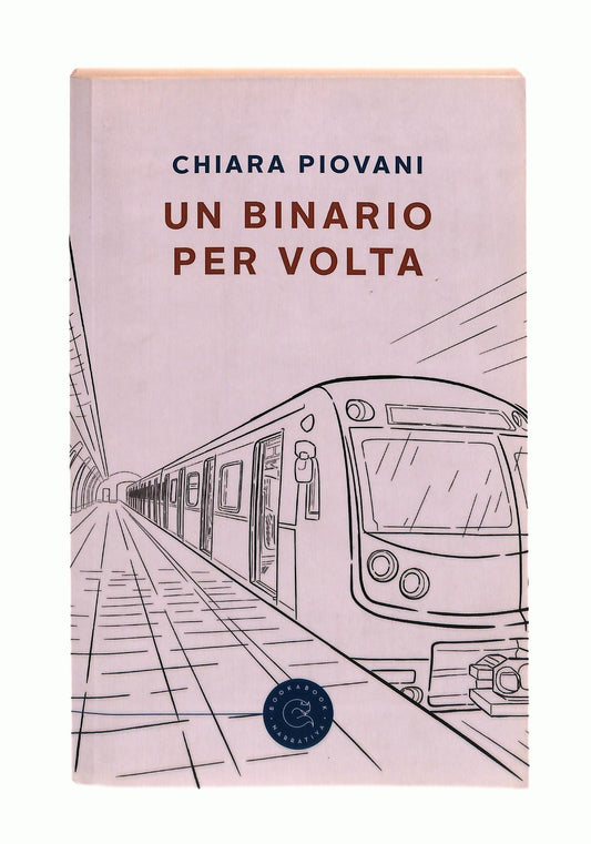 EBOND Un Binario Per Volta Chiara Piovani Bookabook Libro LI043165