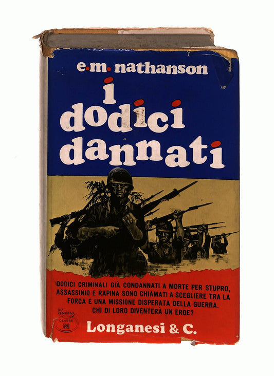 EBOND I Dodici Dannati Nathanson Longanesi e C 1967 Libro LI043192