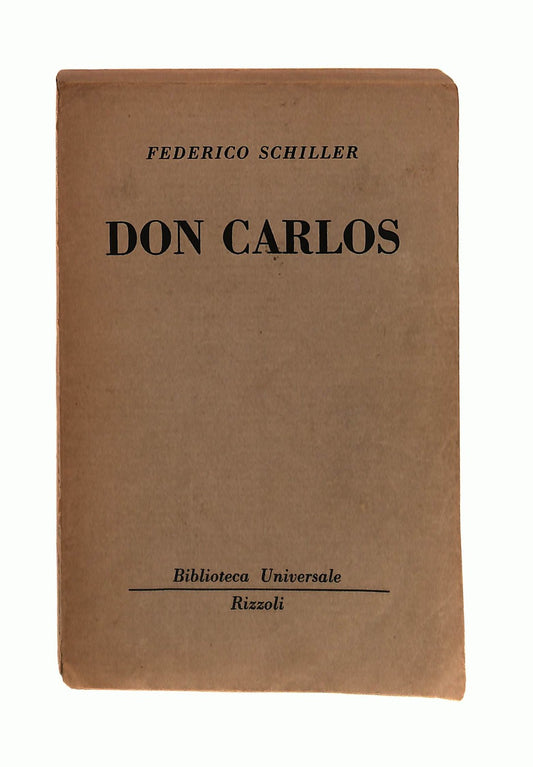 EBOND Don Carlos Federico Schiller Bur Rizzoli Libretto Libro LI043193