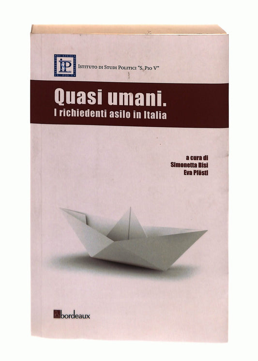 EBOND Quasi Umani Cura Bisi Pfostl Bordeaux Libro LI043215
