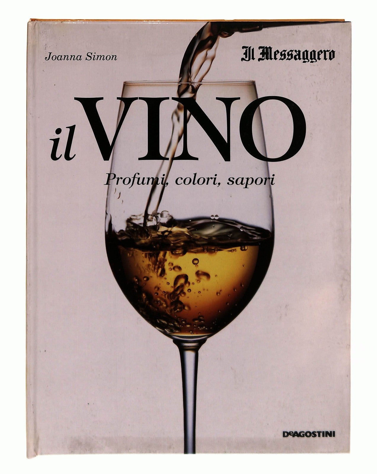 EBOND Il Vino Joanna Simon Il Messaggero Deagostini Libro LI043216