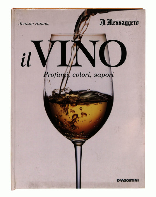EBOND Il Vino Joanna Simon Il Messaggero Deagostini Libro LI043216