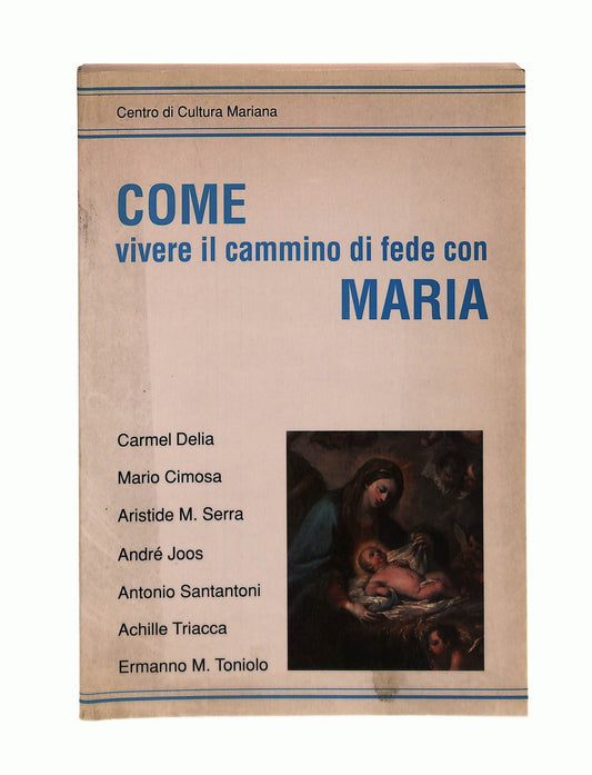 EBOND Come Vivere Il Cammino Di Fede Con Maria Toniolo Libro LI043236