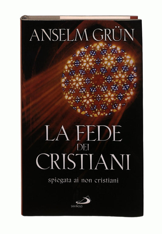 EBOND La Fede Dei Cristiani Anselm Grun San Paolo Edizioni Libro LI043289