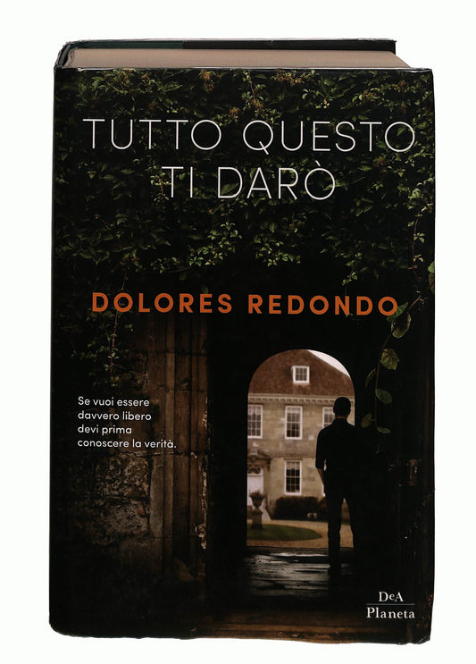 EBOND Tutto Questo Ti Daro Dolores Redondo Dea Planeta Libro LI043301