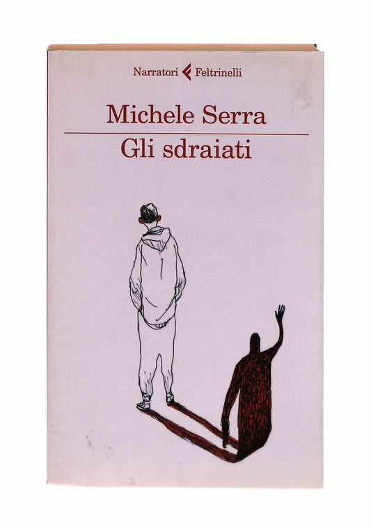 EBOND Gli Sdraiati Michele Serra Feltrinelli Libro LI043343