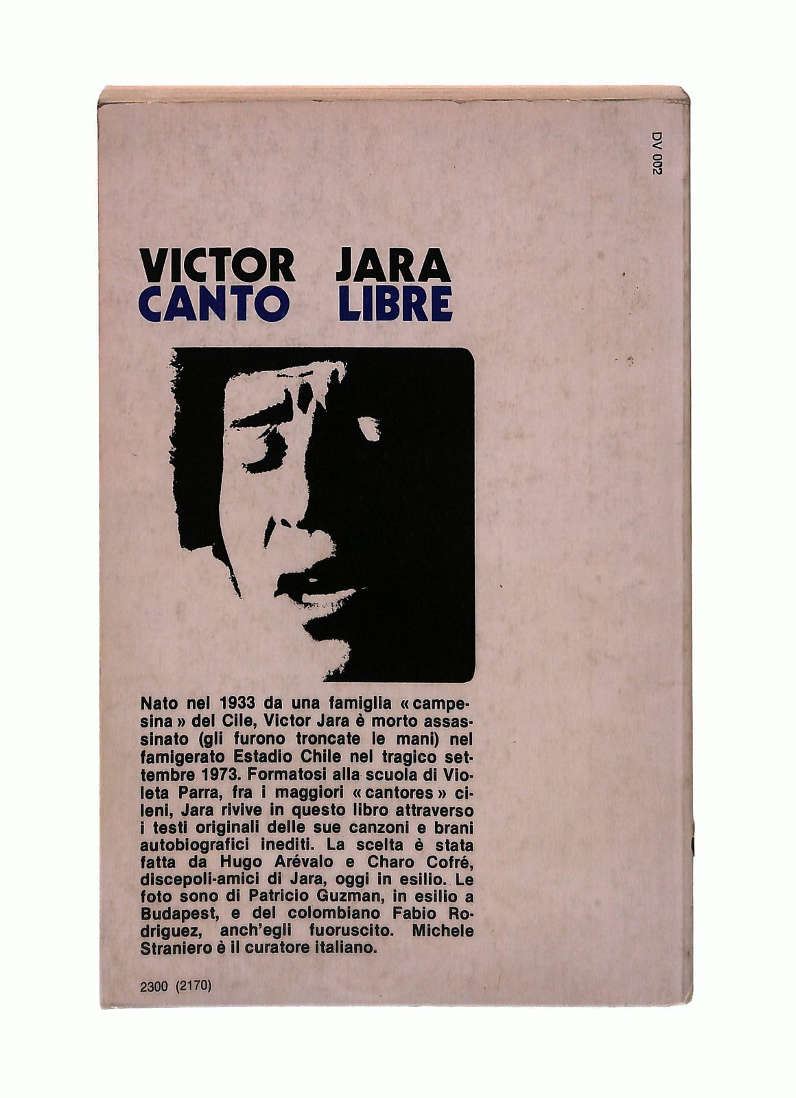 EBOND Canto Libre Victor Jara Vallecchi 1976 Italiano Spagnolo Libro LI043355