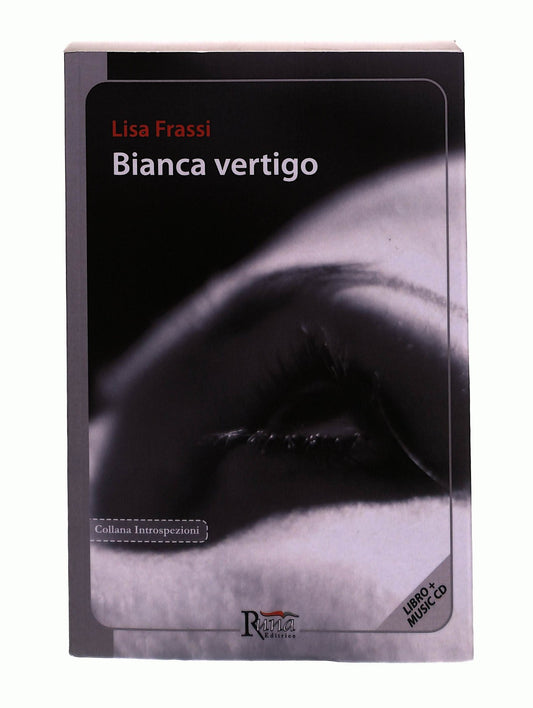 EBOND Bianca Vertigo Lisa Frassi Runa Editrice ConLibro LI043362