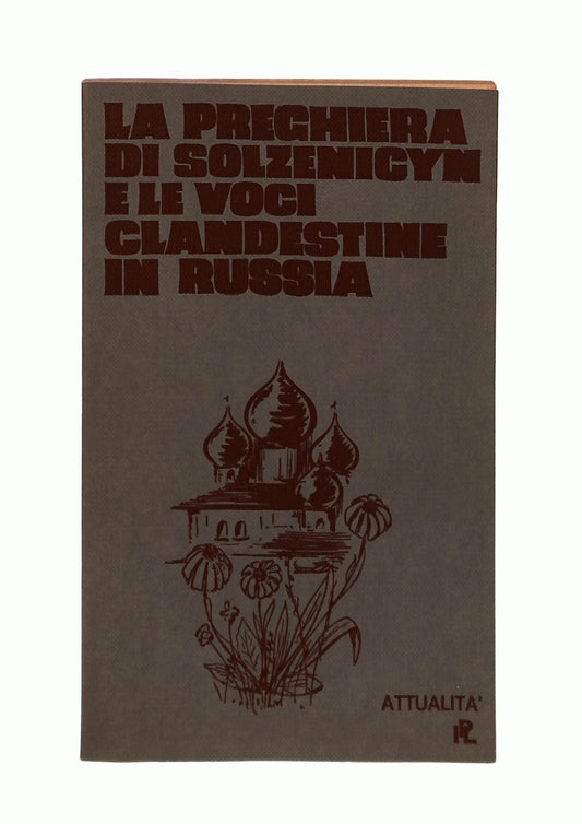 EBOND La Preghiera Di Solzenicyn e Le Voci Clandestine In Russia Libro LI043429