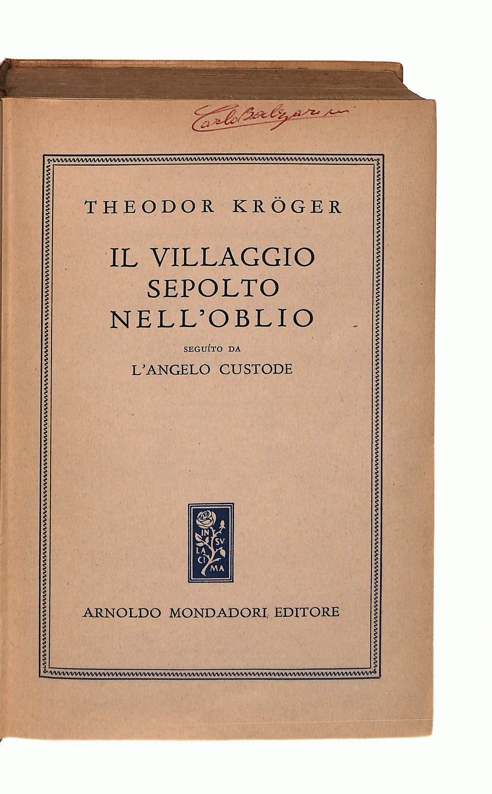 EBOND Il Villaggio Sepolto Nell Oblio T Kroger Mondadori 1956 Libro LI043435