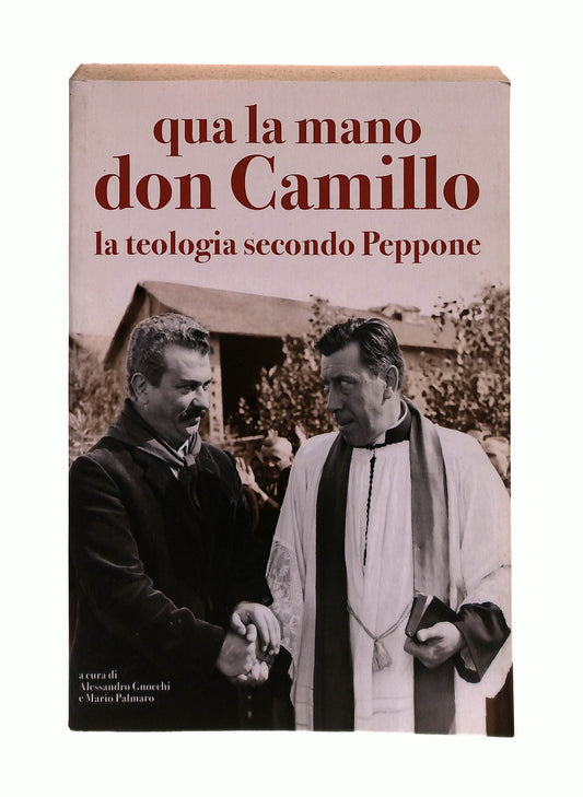 EBOND Qua La Mano Don Camillo Cura Gnocchi Palmaro Mondolibri Libro LI043454