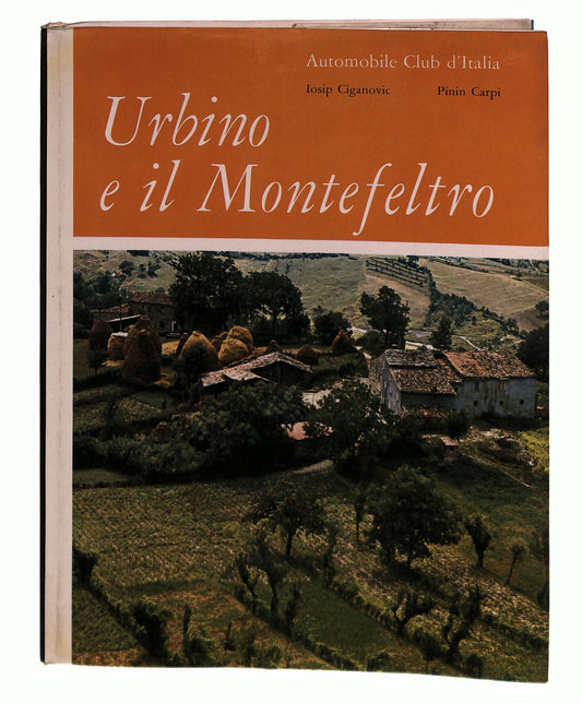 EBOND Urbino e Il Montefeltro Ciganovic Carpi Automobile Club Libro LI043459