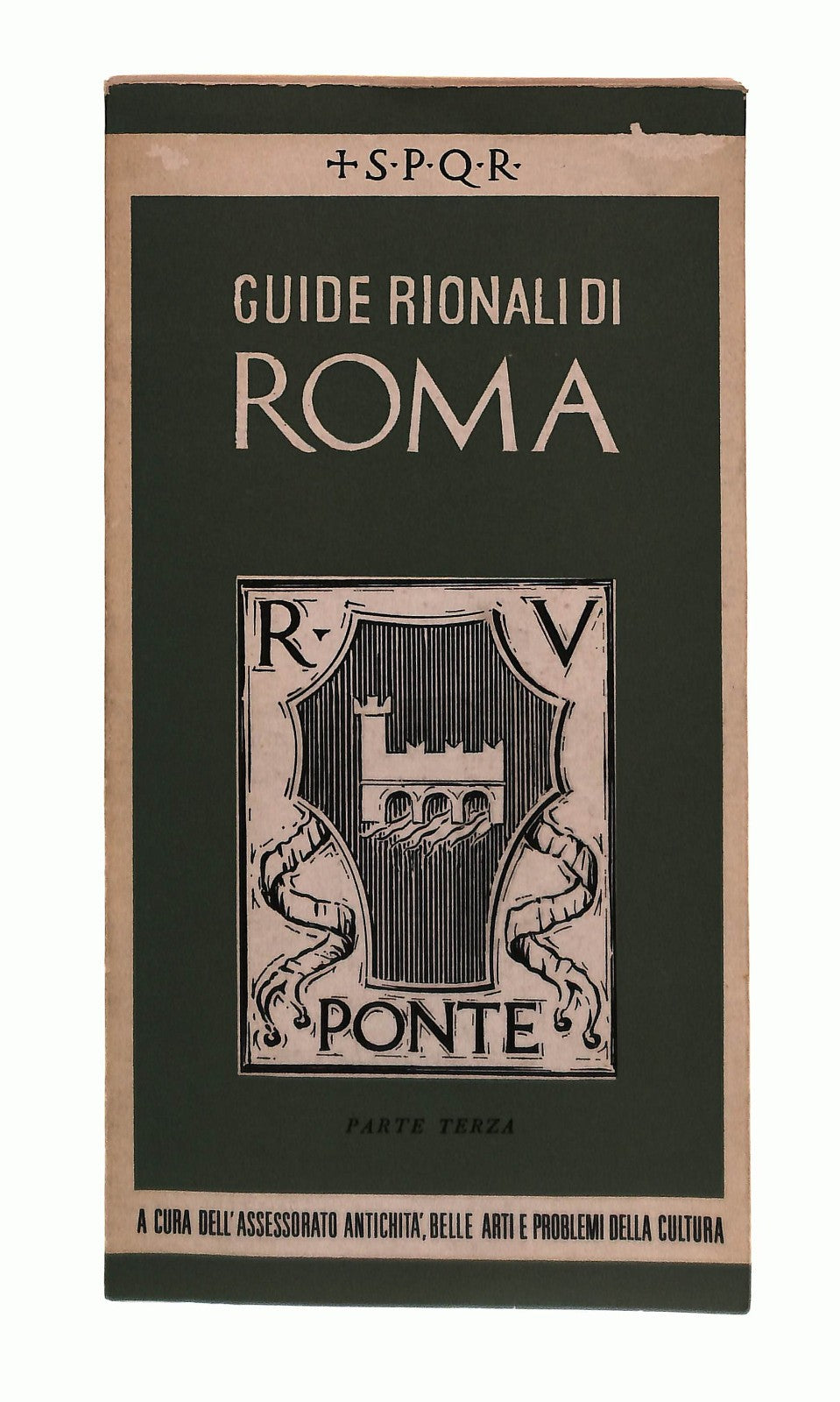 EBOND Guide Rionali Di Roma Rione V Ponte Parte Iii Libro LI043460