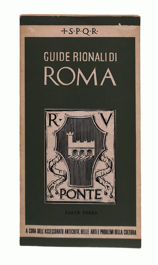 EBOND Guide Rionali Di Roma Rione V Ponte Parte Iii Libro LI043460