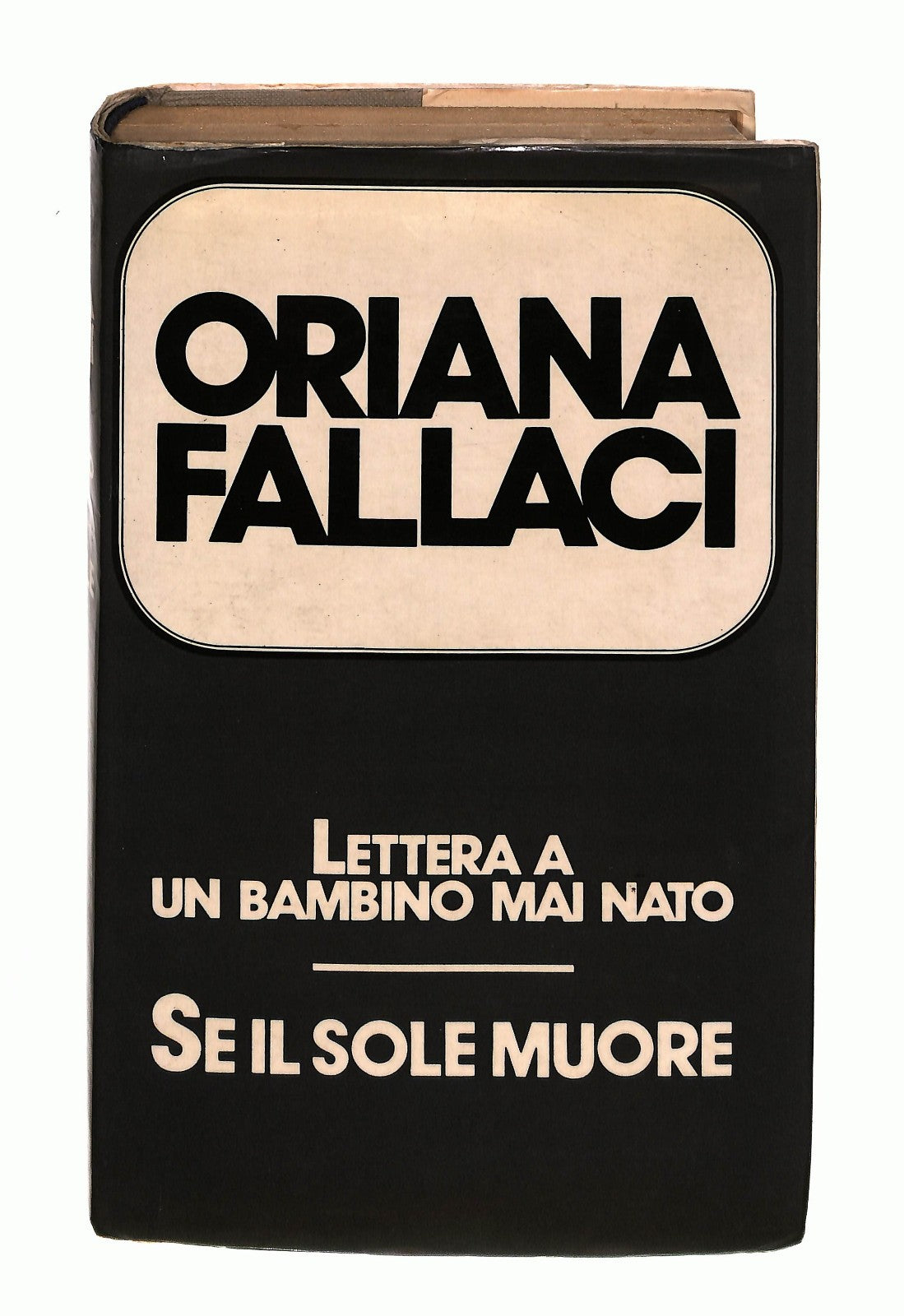 EBOND Lettera Ad Un Bambino Mai Nato Se Il Sole Muore Fallaci Cil Libro LI043481