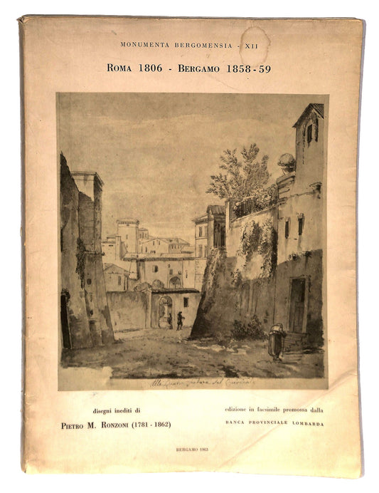 EBOND Roma 1806 Bergamo 1858 59 Monumenta Bergomensia Xii Ronzoni Libro LI043486