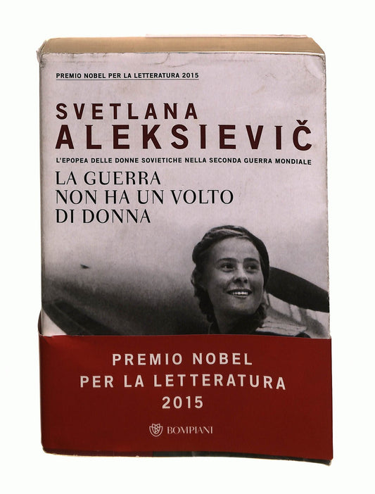 EBOND La Guerra Non Ha Un Volto Di Donna S Aleksievič Bompiani Libro LI043564