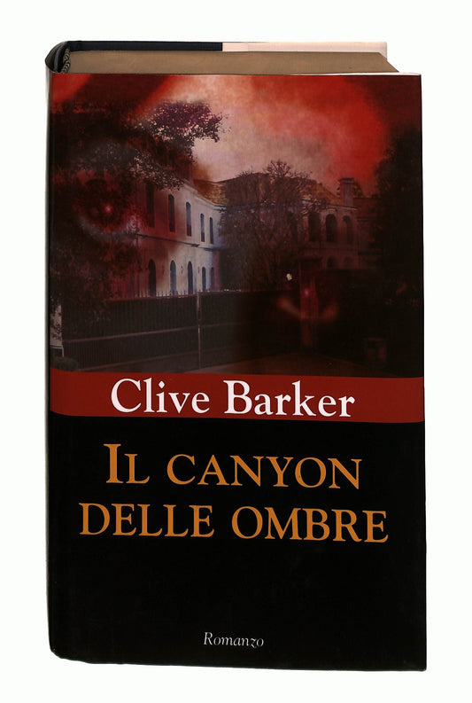 EBOND Il Canyon Delle Ombre Clive Barker Mondolibri 2003 Libro LI043610