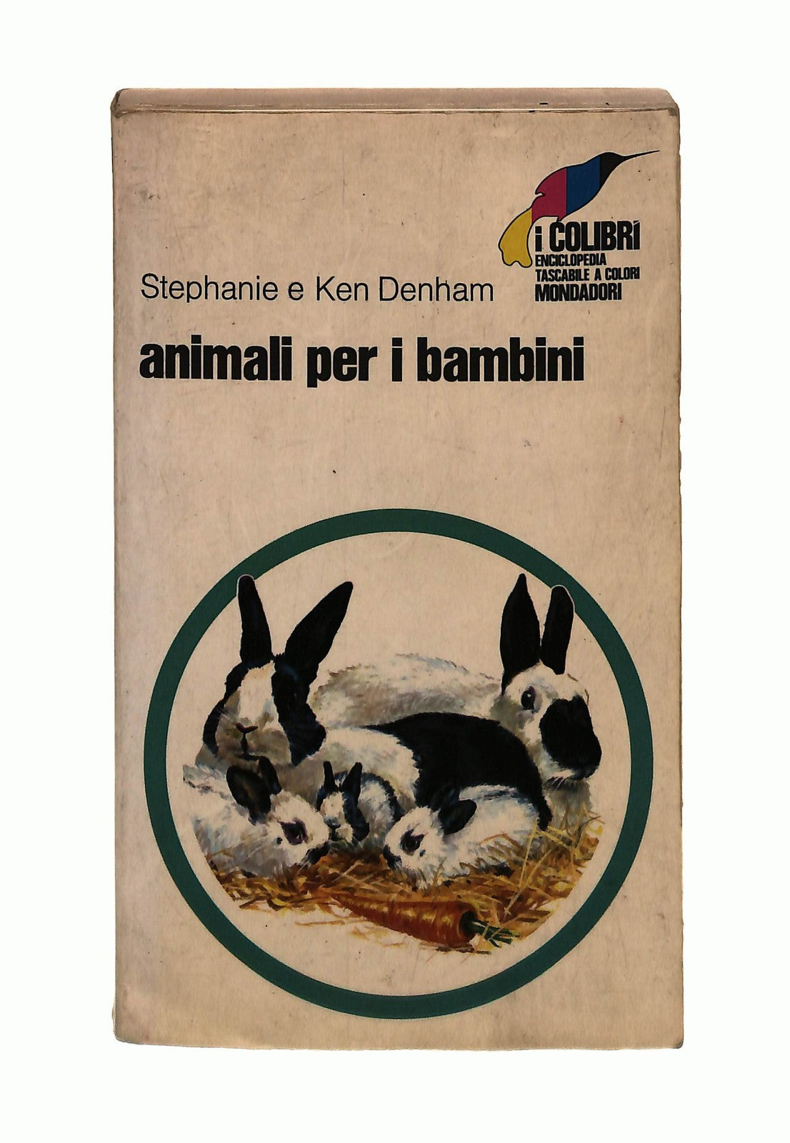 EBOND Animali Per i Bambini Stephanie Ken Denham Mondadori 1970 Libro LI043612