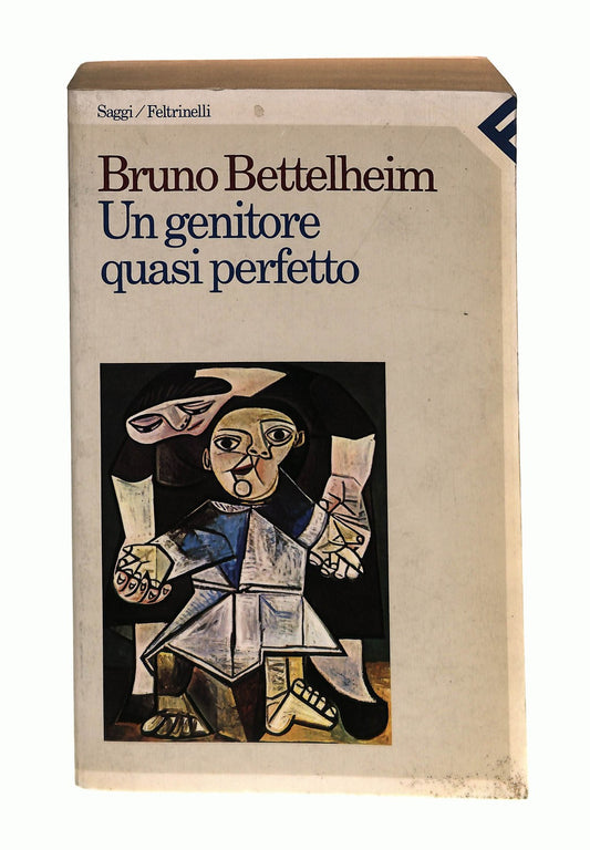 EBOND Un Genitore Quasi Perfetto Bruno Bettelheim Feltrinelli Libro LI043633