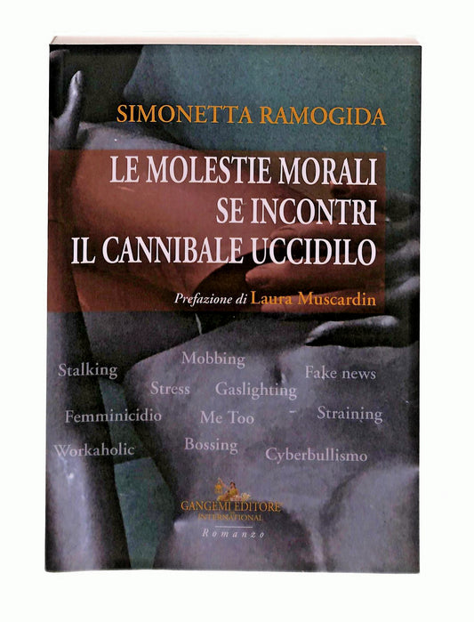 EBOND Le Molestie Morali Se Incontri Il Cannibale Uccidilo Libro LI043651