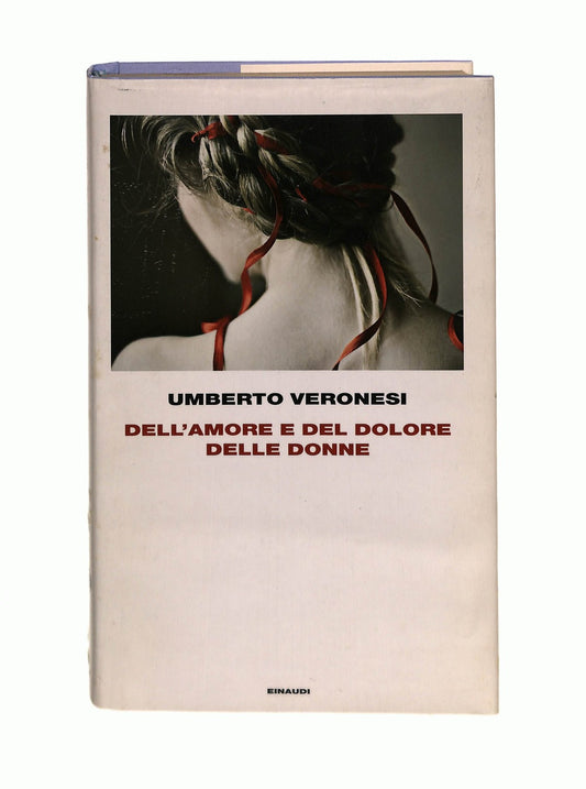 EBOND Dell Amore e Del Dolore Delle Donne U Veronesi Einaudi Libro LI043682