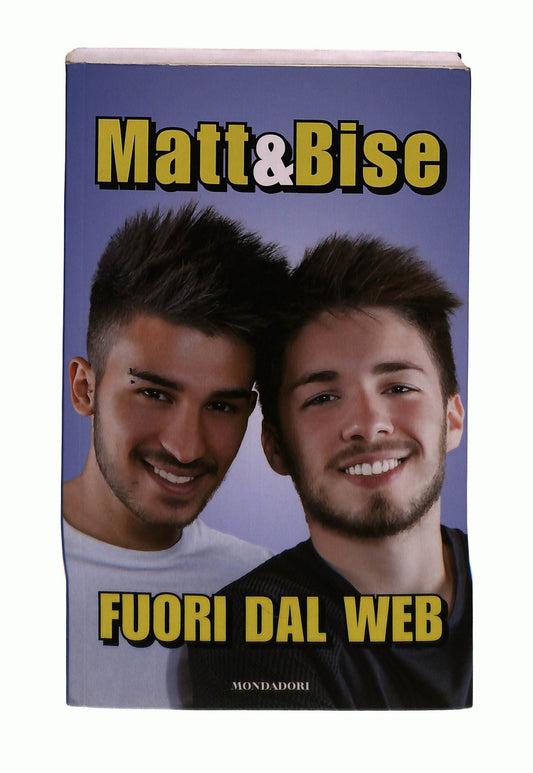EBOND Fuori Dal Web Matt&bise Mondadori Libro LI043705