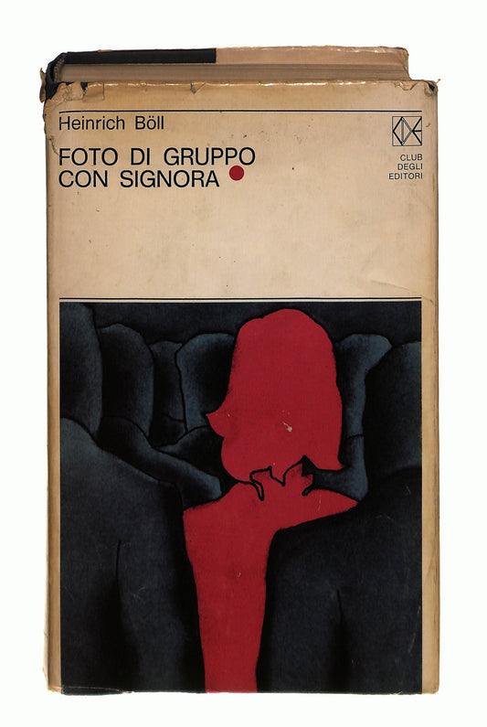 EBOND Foto Di Gruppo Con Signora Heinrich Bolle 1972 Libro LI043756