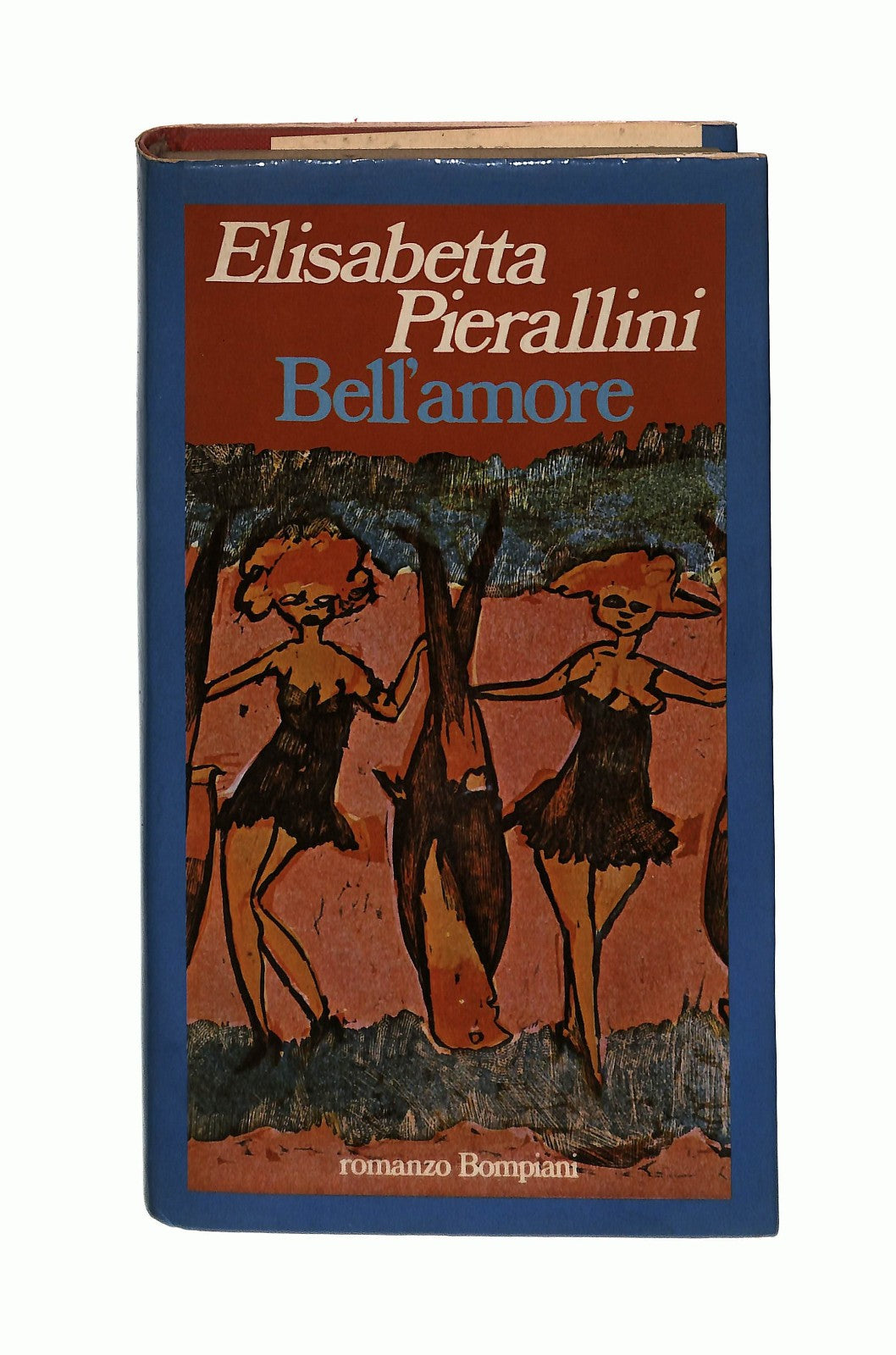 EBOND Bell Amore Elisabetta Pierallini Bompiani 1982 Libro LI043779