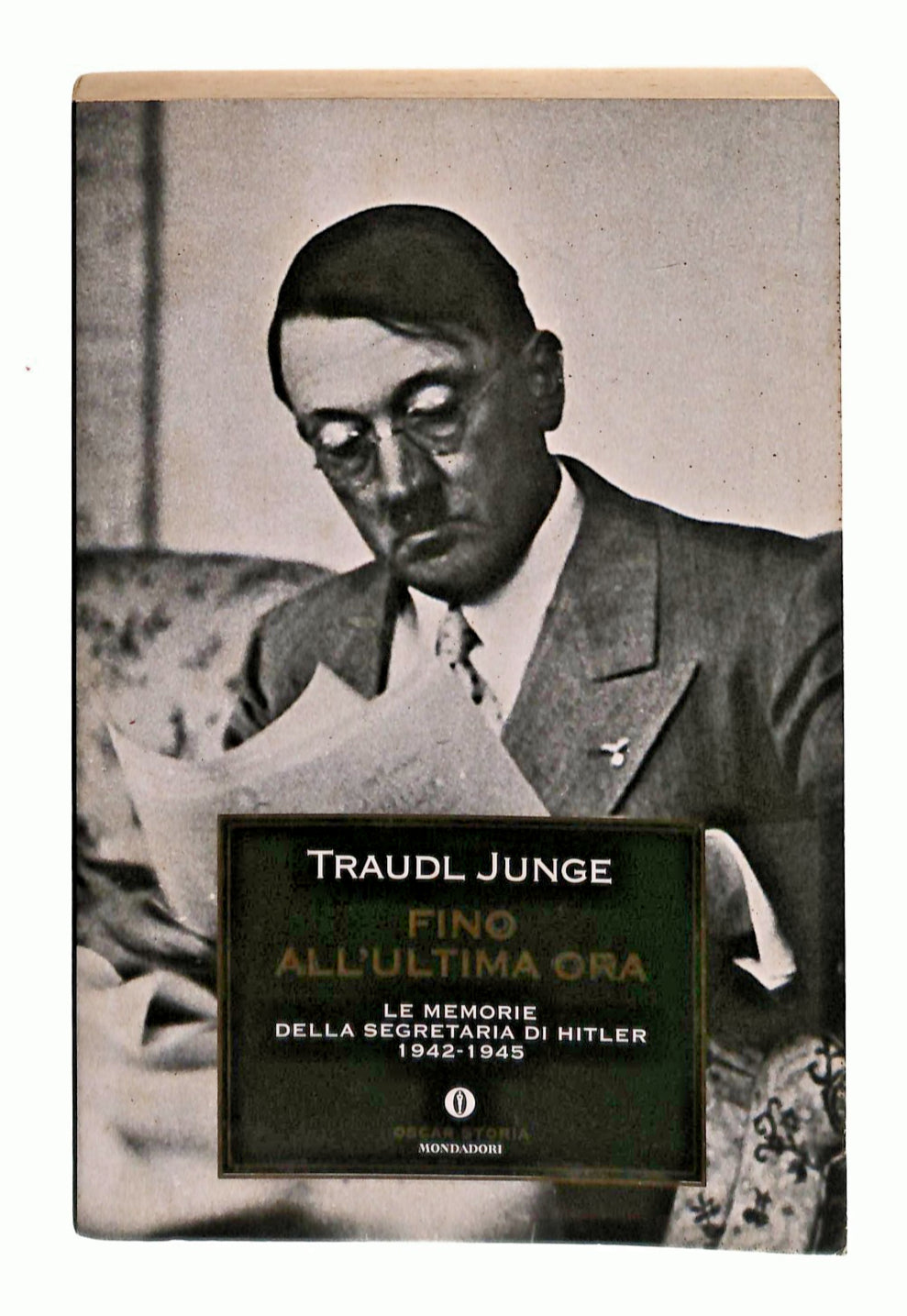 EBOND Fino All Ultima Ora Traudl Junge Mondadori Libro LI043781