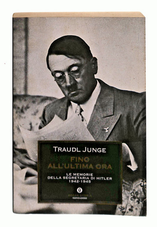 EBOND Fino All Ultima Ora Traudl Junge Mondadori Libro LI043781