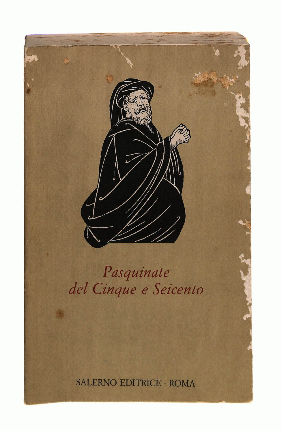 EBOND Pasquinate Del Cinque e Seicento Cura Valerio Marucci Libro LI043810