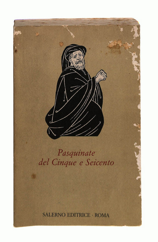EBOND Pasquinate Del Cinque e Seicento Cura Valerio Marucci Libro LI043810