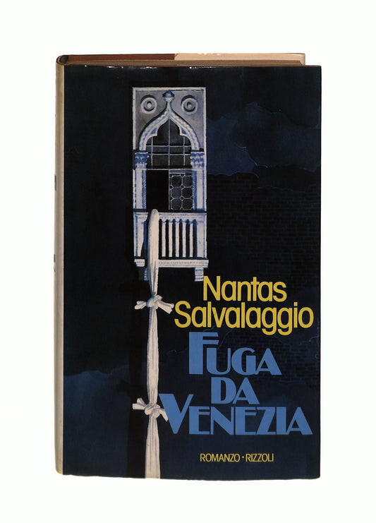EBOND Fuga Da Venezia Nantas Salvalaggio Rizzoli 1986 Libro LI043814