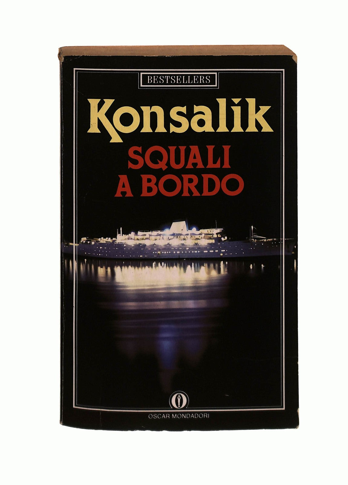 EBOND Squali a Bordo Heinz G Konsalik Mondadori Libro LI043827