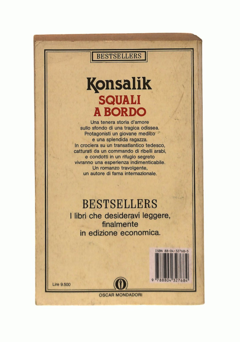 EBOND Squali a Bordo Heinz G Konsalik Mondadori Libro LI043827