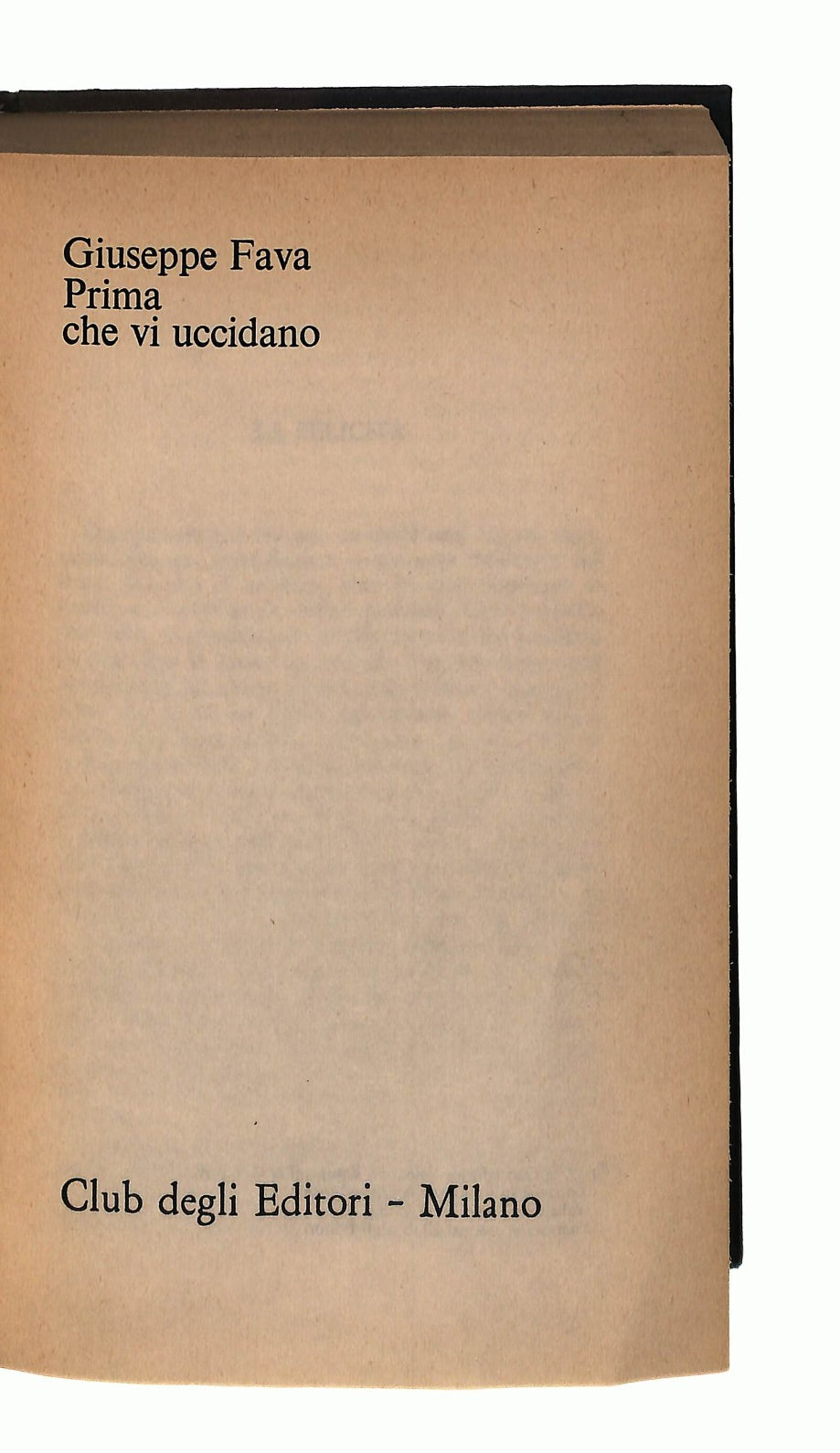 EBOND Prima Che Vi Uccidano Giuseppe Favae 1977 Libro LI044054