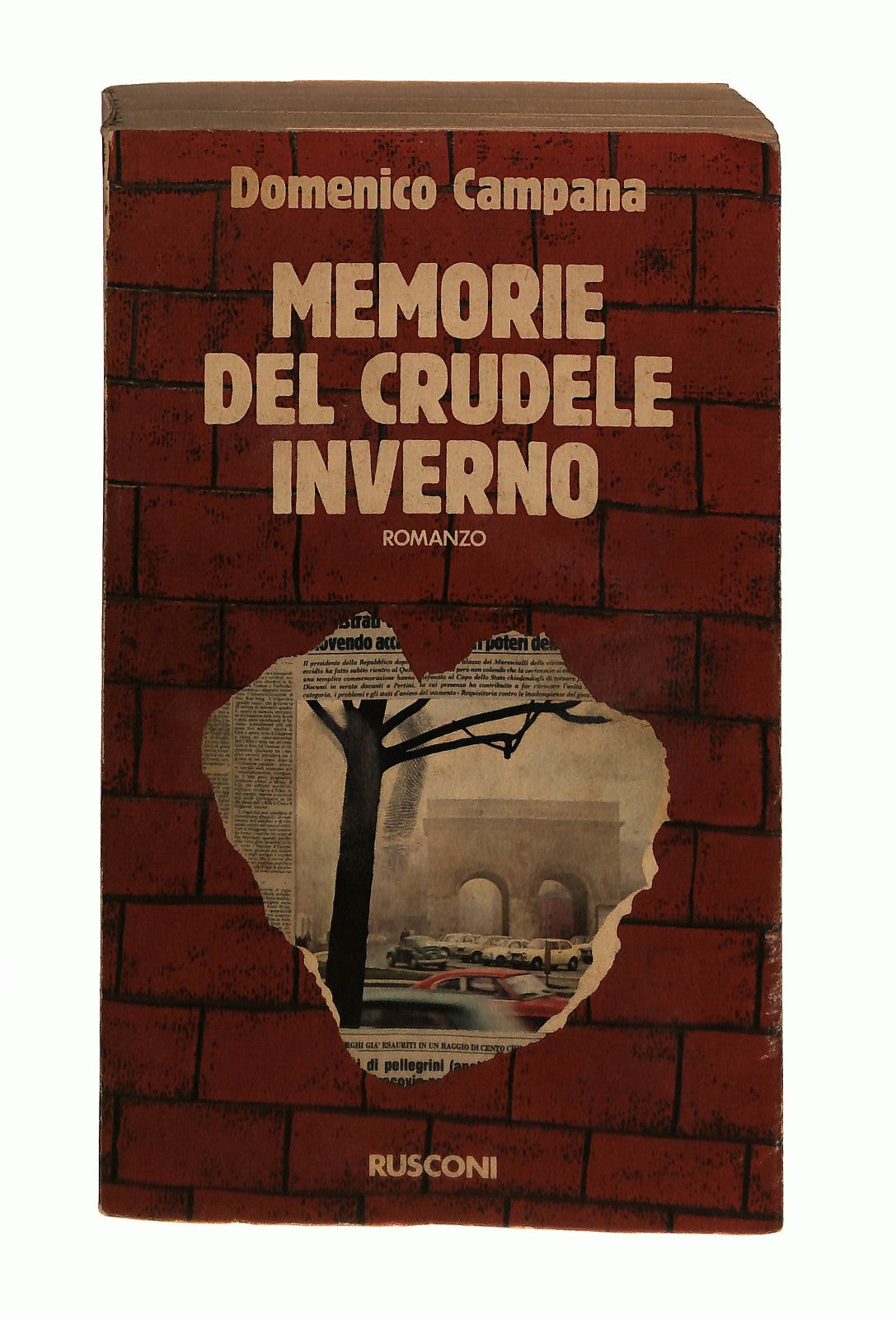 EBOND Memorie Del Crudele Inverno Domenico Campana Rusconi 1979 Libro LI044061