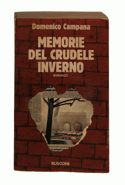 EBOND Memorie Del Crudele Inverno Domenico Campana Rusconi 1979 Libro LI044061